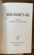 HIGH MAGIC'S AID - Scire / Gerald B. Gardner 1996 WICCA WITCHCRAFT PAGAN MAGICK