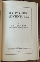 MY PSYCHIC ADVENTURES - Bird, 1st 1924 - SPIRITUALISM SPIRITS PHENOMENA SEANCES