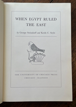 WHEN EGYPT RULED THE EAST - Steindorff, 1st 1942 - ANCIENT EGYPTOLOGY DYNASTIES