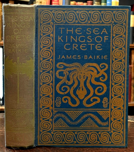 THE SEA KINGS OF CRETE - Baikie, 1920 - ANCIENT GREEK MINOAN CULTURE LEGENDS