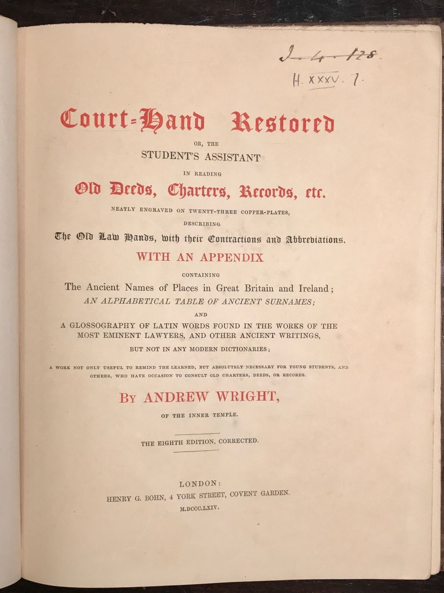 COURTHAND RESTORED Reading Old Deeds, Charters Etc, A. Wright 1864 H