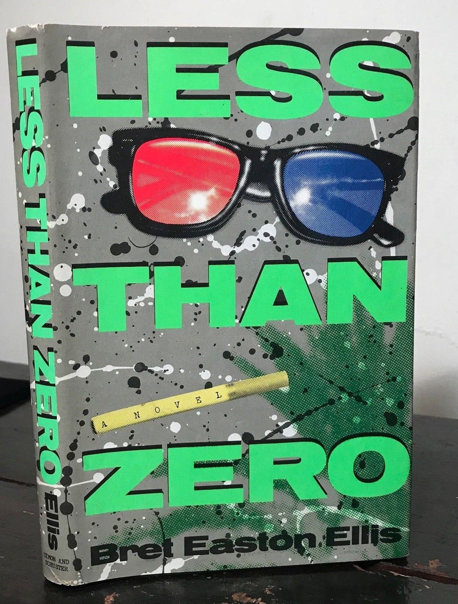 Less Than Zero FIRST FILM RELEASE EDITION, Bret Easton ELLIS