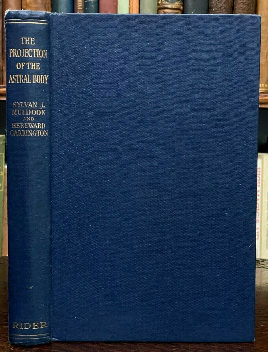 PROJECTION OF THE ASTRAL BODY - 1956 PSYCHIC ASTRAL SPIRIT OUT-OF