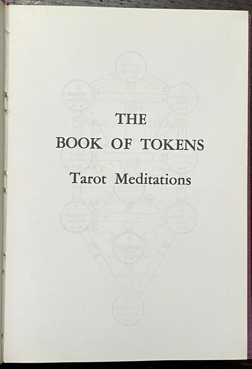 BOOK OF TOKENS 22 MEDITATIONS ON AGELESS WISDOM, 1983 Paul Foster Cas