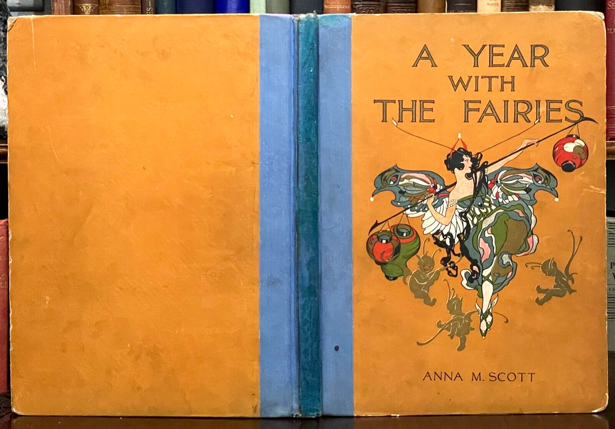 A YEAR WITH THE FAIRIES - Anna M. Scott, 1914 ART NOUVEAU FAIRY ELF IL ...
