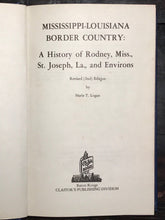 SIGNED - Mississippi-Louisiana Border Country - M. Logan 1980, SOUTHERN HISTORY