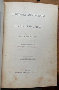 SUBSTANCE AND SHADOW OR THE REAL AND UNREAL - Holmes, 1st 1894 - PAGANISM SOUL