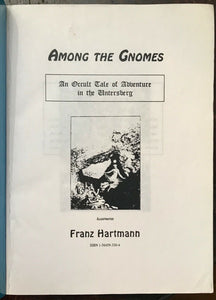 AMONG THE GNOMES - Franz Hartmann, 2010 - OCCULT TALE of FAIRIES ELVES DRAGONS