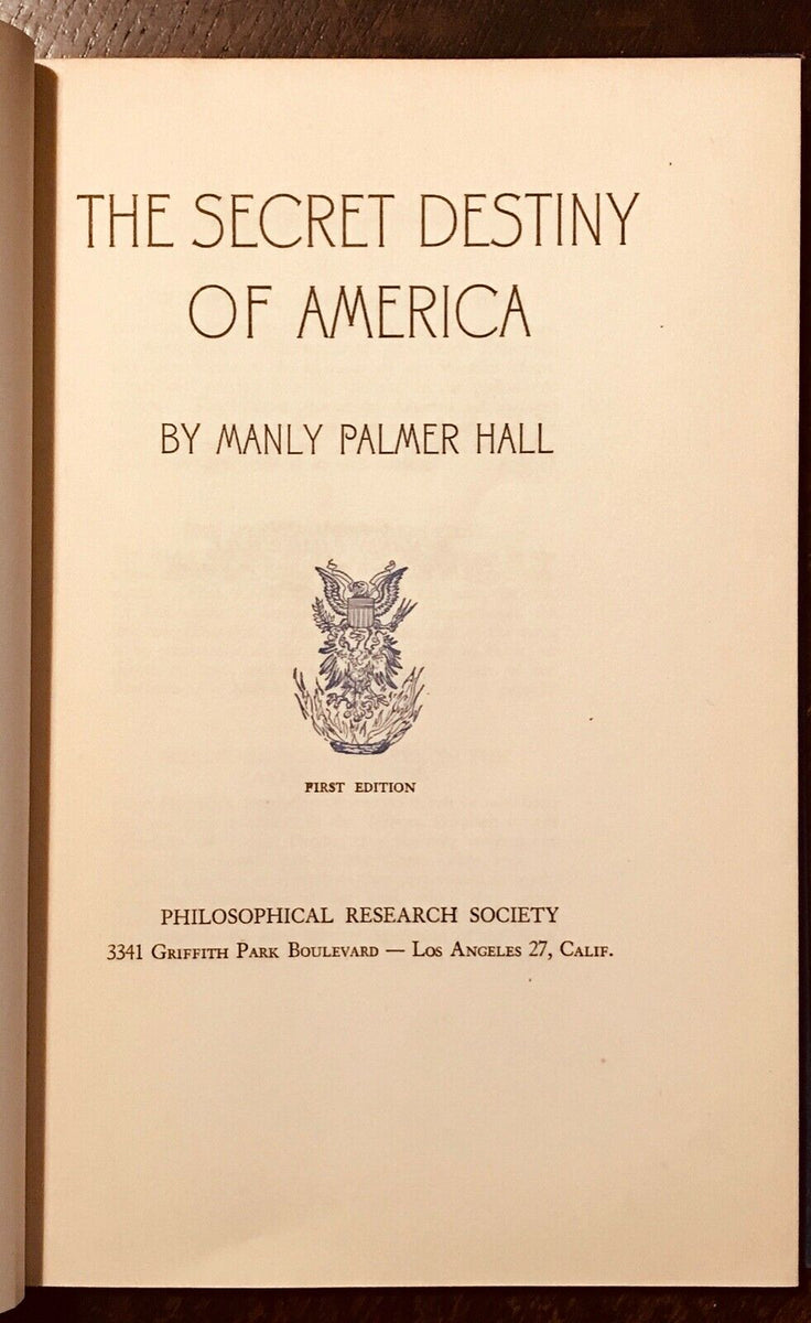 SECRET DESTINY OF AMERICA - Manly Hall, 1st Ed 1944 - SECRET