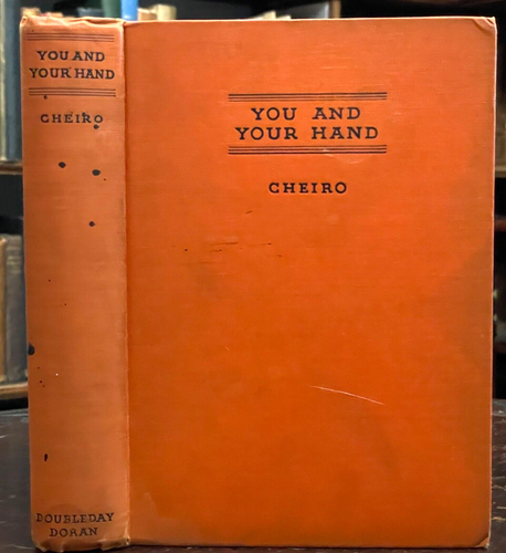 YOU AND YOUR HAND - Cheiro, 1st 1931 - PALMISTRY, FORTUNE-TELLING, DIVINATION