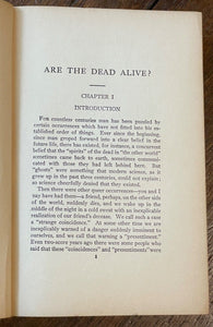 ARE THE DEAD ALIVE? - Rider, 1st 1909 - GHOSTS, TELEPATHY, SPIRITS, AFTERLIFE