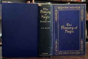 HISTORY OF MAGIC - Eliphas Levi, 1922 - MAGICK SORCERY OCCULT GRIMOIRE RITES