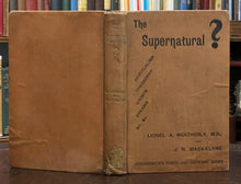THE SUPERNATURAL? - 1st 1892 - SPIRITUALISM SPIRITS GHOSTS FRAUD OCCULT MAGICK