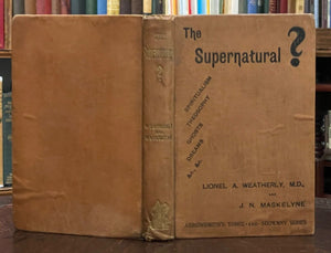 THE SUPERNATURAL? - 1st 1892 - SPIRITUALISM SPIRITS GHOSTS FRAUD OCCULT MAGICK