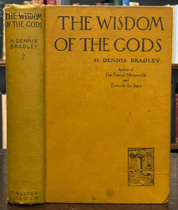WISDOM OF THE GODS - Bradley, 1st 1925 - SPIRIT MEDIUMS SEANCE OCCULT AFTERLIFE