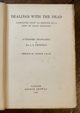 DEALINGS WITH THE DEAD - Whitehead, 1st 1898 - GHOSTS SPIRITS OCCULT FOLKLORE