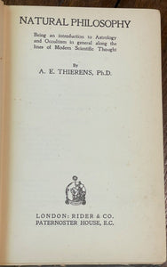 A.E. THIERENS - NATURAL PHILOSOPHY - 1st 1920 - ASTROLOGY HERMETIC OCCULT MAGICK