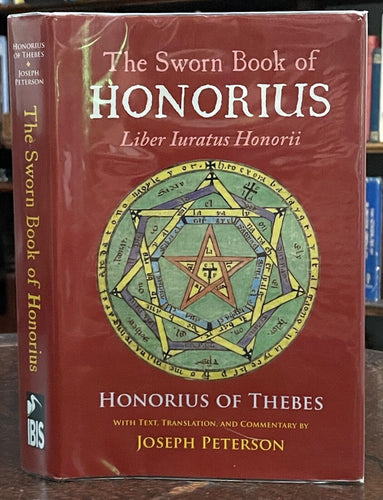 THE SWORN BOOK OF HONORIUS - Peterson, 1st 2016 - GRIMOIRE OCCULT MAGICK