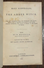 THE AMBER WITCH - 1st 1844 - WITCH TRIALS, WITCHCRAFT, SATAN, LITERARY HOAX