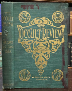 THE OCCULT REVIEW - Vol 27 (6 Issues), 1918 - VAMPIRES GHOSTS FOLKLORE TALISMANS