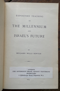 THE MILLENNIUM AND ISRAEL'S FUTURE - Newton, 1st 1913 HEBREW JUDAIC ISRAEL STATE