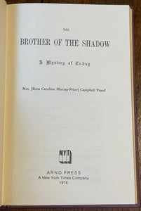 BROTHER OF THE SHADOW - Arno Press, 1st 1886 / 1976 - OCCULT SUPERNATURAL NOVEL