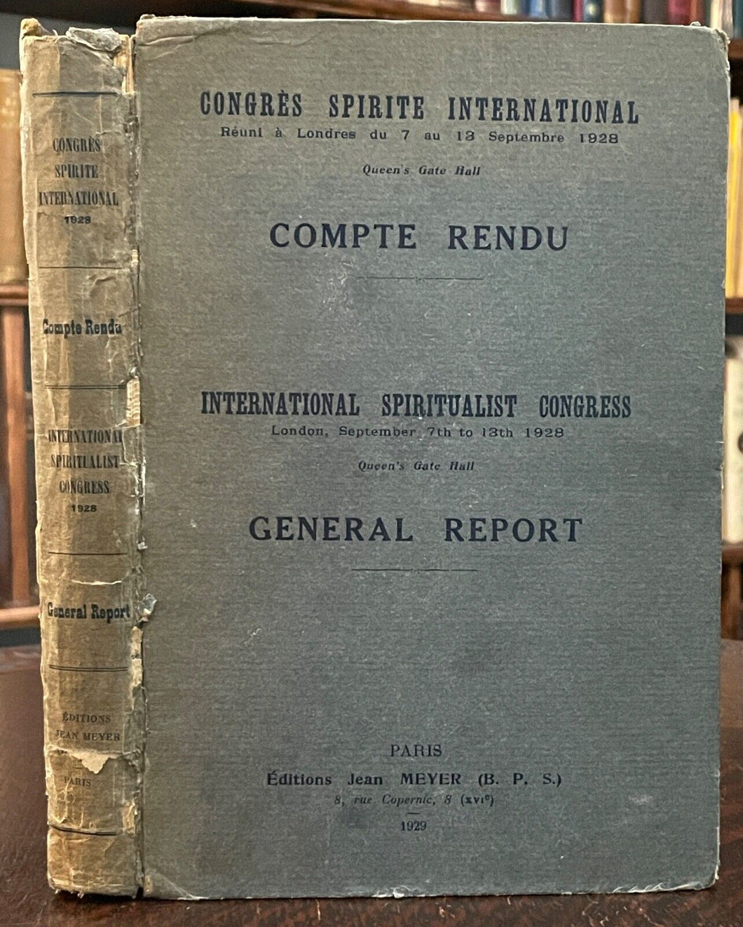 1929 - INTERNATIONAL SPIRITUALIST CONGRESS REPORT - SPIRITS, PSYCHIC PHENOMENA