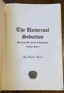 UNIVERSAL SEDUCTION - Tapestra, 1st 2003 - CONSPIRACIES, UFOs, MIND CONTROL