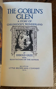 THE GOBLIN'S GLEN - Gaze, 1st 1924 - ILLUSTRATED FAIRYTALES, ELVES, GNOMES