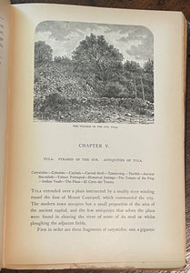 ANCIENT CITIES OF THE NEW WORLD - 1st 1888 MEXICO, CENTRAL AMERICA, ARCHAEOLOGY