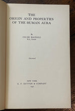 ORIGIN AND PROPERTIES OF THE HUMAN AURA - 1st 1937 - AURAS HEALTH HUMANS ANIMALS