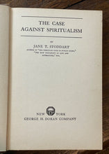 CASE AGAINST SPIRITUALISM - Stoddart, 1st 1922 - SPIRITS MEDIUMS SUPERNATURAL