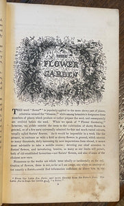 THE FLOWER GARDEN, 1839 - VICTORIAN BOTANICAL, FLORAL, HERBAL, DESIGN, GARDENING