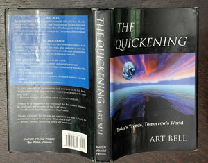 THE QUICKENING - Bell, 1st 1997 - GLOBALISM, 21st CENTURY, HUMANKIND - SIGNED