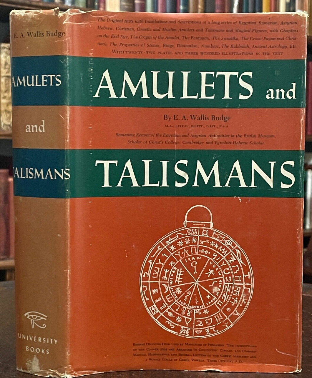 AMULETS AND TALISMANS - Budge, 1968 - MAGICK, EVIL SPIRITS, SPIRITUAL PROTECTION