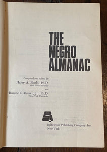 THE NEGRO ALMANAC - 1st 1967 AFRICAN-AMERICAN REFERENCE, CONTRIBUTIONS, HISTORY