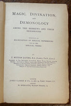 MAGIC, DIVINATION & DEMONOLOGY - 1st 1898 - BLACK WHITE MAGICK DEMONS NECROMANCY