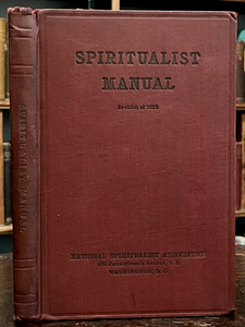 1928 - SPIRITUALIST MANUAL - MEDIUMSHIP, GHOSTS, SPIRITS, COMMUNICATION, OCCULT