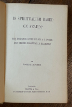 IS SPIRITUALISM BASED ON FRAUD? - McCabe, 1920 - A.CONAN DOYLE, GHOSTS, SPIRITS