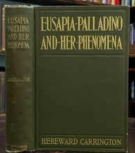 EUSAPIA PALLADINO & HER PENOMENA - Carrington 1909 SPIRITS MEDIUM PARAPSYCHOLOGY