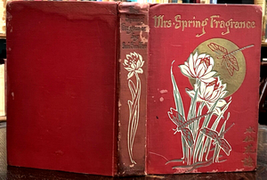 MRS. SPRING FRAGRANCE - Sui (Eaton), 1st 1912 - EARLY ASIAN-AMERICAN FICTION