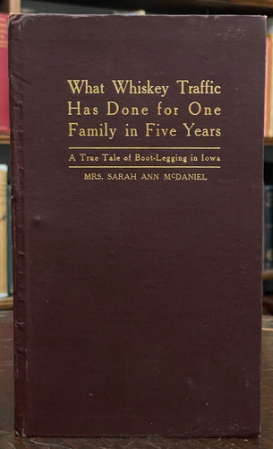 WHAT WHISKEY TRAFFIC HAS DONE FOR ONE FAMILY - 1st 1912 BOOTLEGGING PROHIBITION