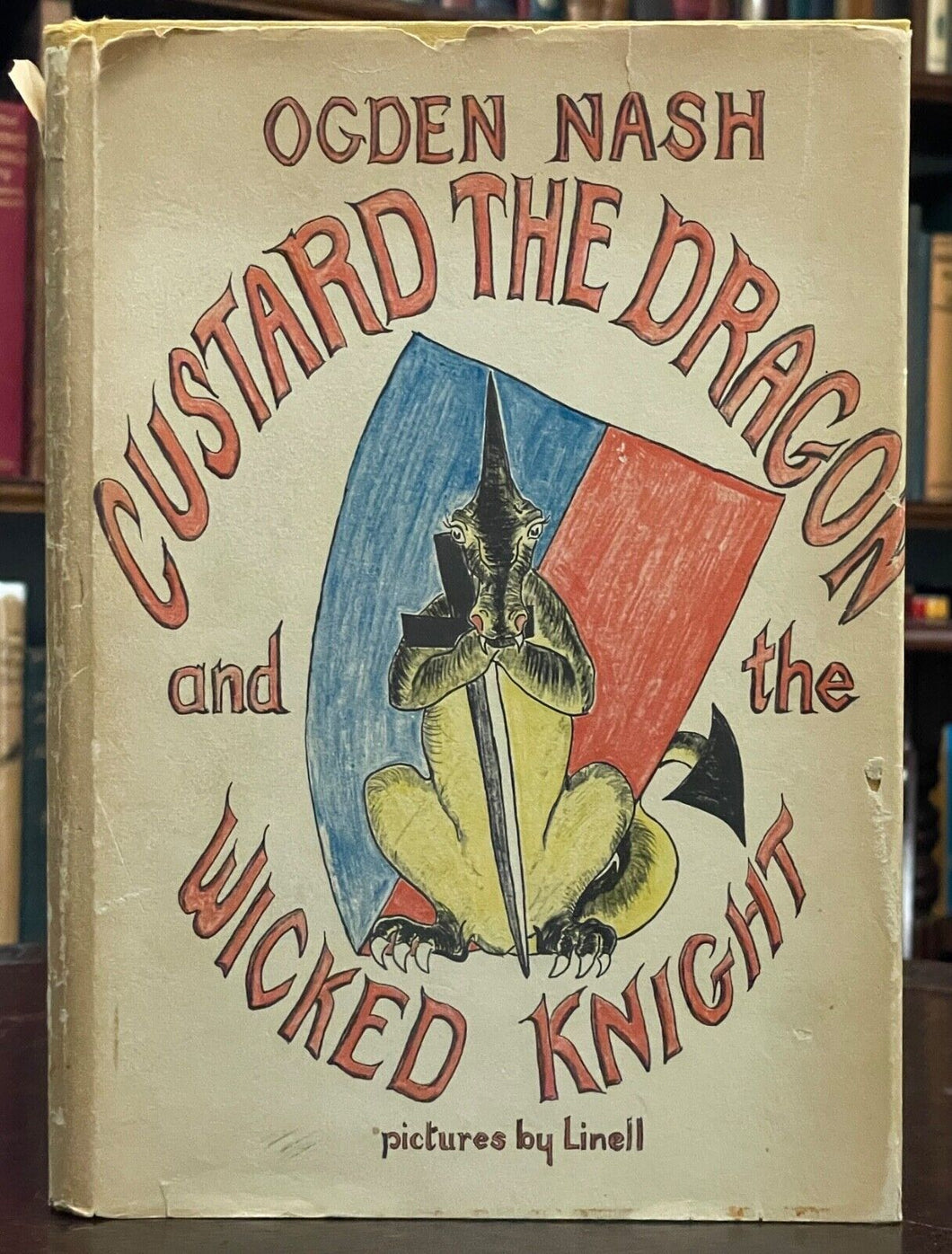 CUSTARD THE DRAGON & THE WICKED KNIGHT - Nash, 1st 1961 - ILLUSTRATED FAIRYTALE