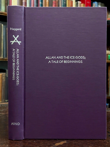 ALLAN AND THE ICE-GODS - Arno Press, 1st 1927/1976 - ALLAN QUATERMAIN, ICE AGE