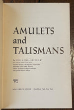 AMULETS AND TALISMANS - Budge, 1968 - MAGICK, EVIL SPIRITS, SPIRITUAL PROTECTION