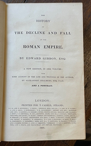 HISTORY OF THE DECLINE AND FALL OF THE ROMAN EMPIRE - Gibbon, 1831 ANCIENT ROME