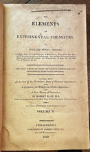 ELEMENTS OF EXPERIMENTAL CHEMISTRY - Henry, 1st 1819 - DALTONIAN ATOMS SCIENCE