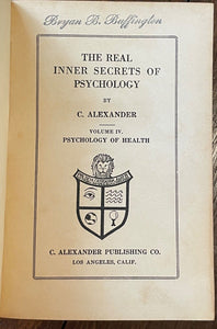 INNER SECRETS OF PSYCHOLOGY - C. Alexander, 1st 1924 - MAGIC, PSYCH, SELF-HELP