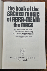 THE BOOK OF THE SACRED MAGIC OF ABRA-MELIN THE MAGE - 1974 - MAGICK GRIMOIRE