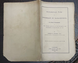 SUPPLEMENTARY NOTES ON WITCHCRAFT - Moore, 1st 1884 - MASSACHUSETTS WITCH TRIALS